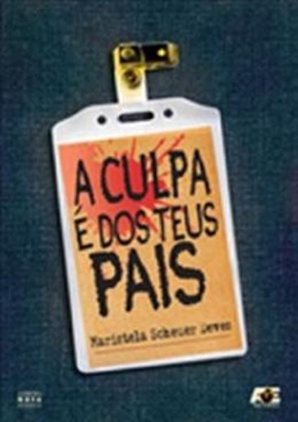 Picture of A CULPA E DOS TEUS PAIS