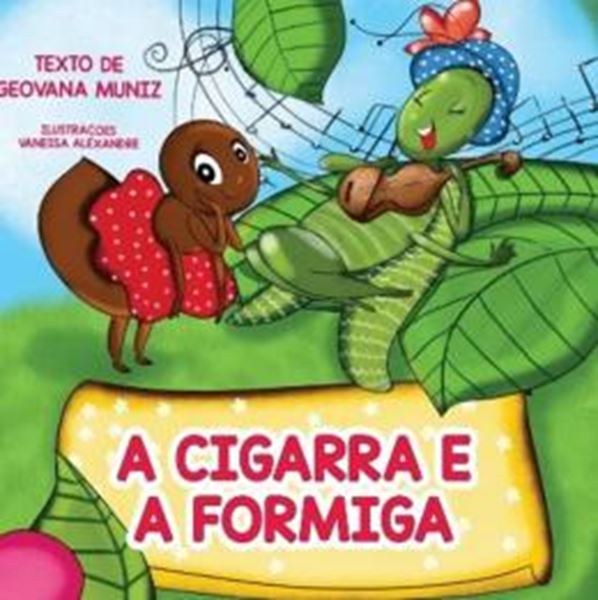 Picture of A CIGARRA E A FORMIGA - FABULAS QUE ENSINAM