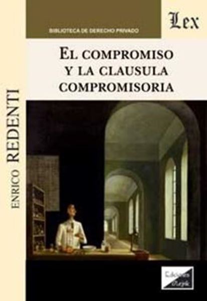 Picture of EL COMPROMISO Y LA CLAUSULA COMPROMISORIA