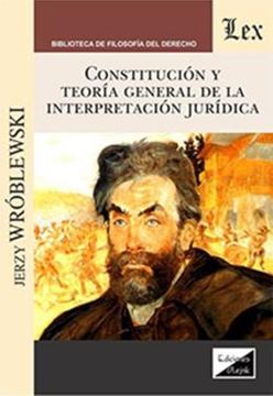 Imagem de CONSTITUCION Y TEORIA GENERAL DE LA INTERPRETACION