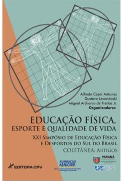 Picture of EDUCACAO FISICA, ESPORTE E QUALIDADE DE VIDA - XXI SIMPOSIO DE EDUCACAO FISICA E DESPORTO DO SUL DO BRASIL - COLETANEA - ARTIGOS