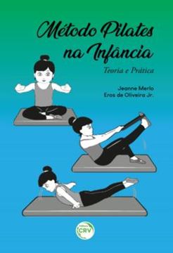 Imagem de METODO PILATES NA INFANCIA - TEORIA E PRATICA
