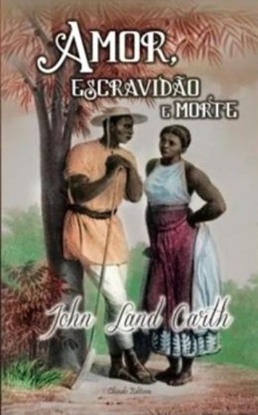 Picture of AMOR, ESCRAVIDAO E MORTE