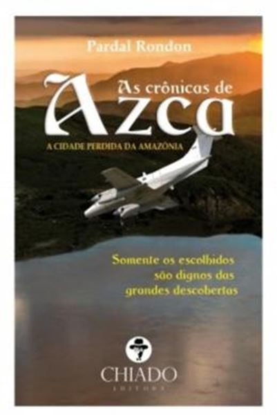 Picture of AS CRONICAS DE AZCA - A CIDADE PERDIDA DA AMAZONIA