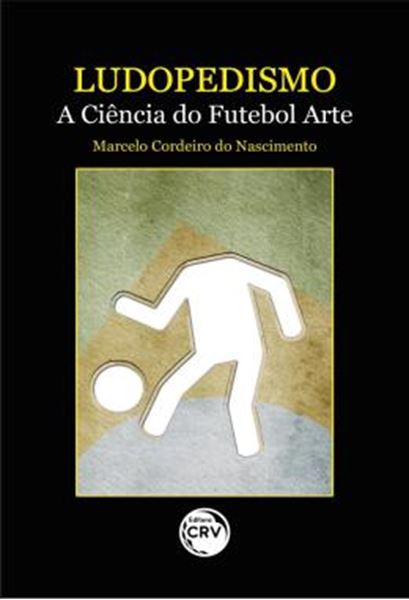 Picture of LUDOPEDISMO - A CIENCIA DO FUTEBOL ARTE