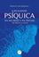 Imagem de A REALIDADE PSIQUICA NA NEUROSE E NA PSICOSE - DE FREUD A LACAN