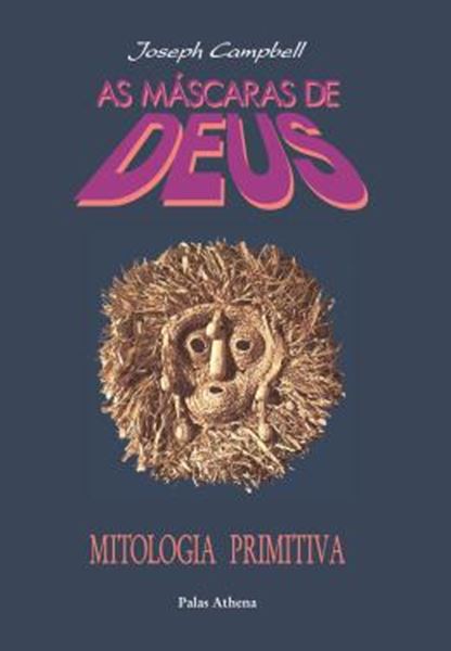 Picture of AS MASCARAS DE DEUS - VOLUME 1 - MITOLOGIA PRIMITIVA