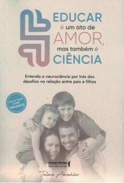 Imagem de EDUCAR É UM ATO DE AMOR, MAS TAMBÉM É CIÊNCIA