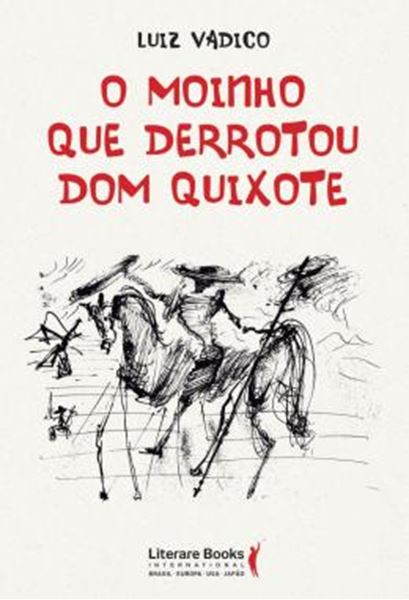 Picture of O MOINHO QUE DERROTOU DOM QUIXOTE