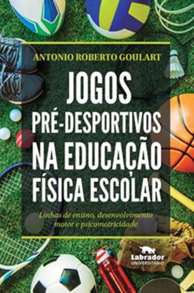 Picture of JOGOS PRE-DESPORTIVOS NA EDUCACAO FISICA ESCOLAR