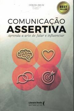 Imagem de COMUNICACAO ASSERTIVA - APRENDA A ARTE DE FALAR E INFLUENCIAR