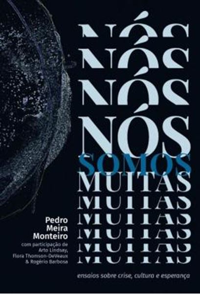 Picture of NOS SOMOS MUITAS - ENSAIOS SOBRE CRISE, CULTURA E ESPERANCA