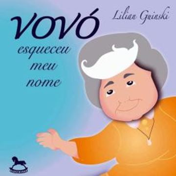 Imagem de VOVO ESQUECEU MEU NOME
