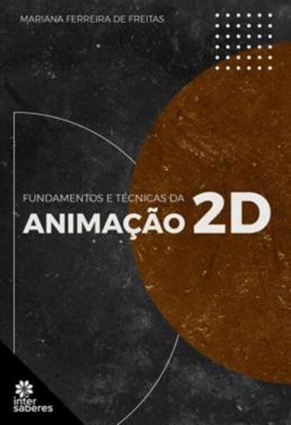 Picture of FUNDAMENTOS E TECNICAS DA ANIMACAO 2D