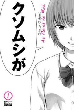 Imagem de AS FLORES DO MAL (AKU NO HANA) - VOLUME 01