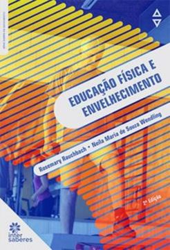 Imagem de EDUCACAO FISICA E ENVELHECIMENTO - 2ª ED
