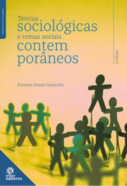 Picture of TEORIAS SOCIOLOGICAS E TEMAS SOCIAIS CONTEMPORANEOS - 2ª ED