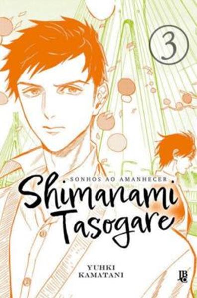 Picture of SHIMANAMI TASOGARE - SONHOS AO AMANHECER - VOL. 03