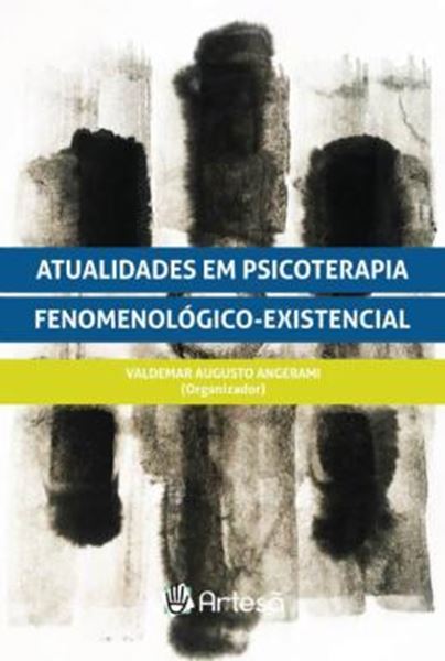 Picture of ATUALIDADES EM PSICOTERAPIA FENOMENOLOGICO-EXISTENCIAL