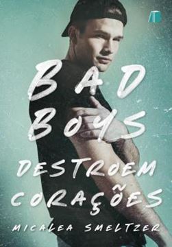 Imagem de BAD BOYS DESTROEM CORACOES