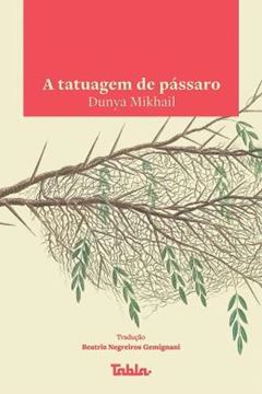 Imagem de A TATUAGEM DE PÁSSARO