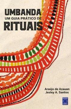 Imagem de UMBANDA: UM GUIA PRATICO DE RITUAIS