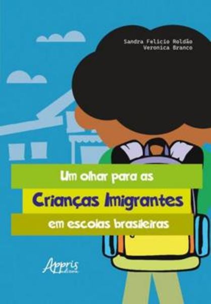 Picture of UM OLHAR PARA AS CRIANCAS IMIGRANTES EM ESCOLAS BRASILEIRAS