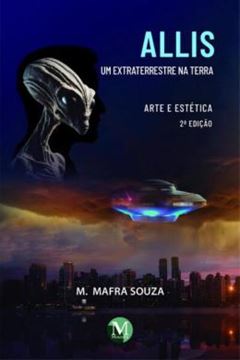 Imagem de ALLIS, UM EXTRATERRESTRE NA TERRA  - 2ª ED