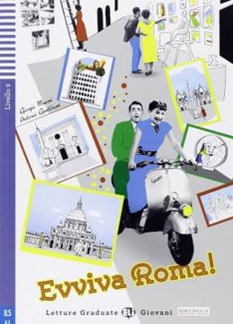 Imagem de EVVIVA ROMA! - LETTURE GRADUATE ELI GIOVANI A2 - DOWNLOADABLE MULTIMEDIA