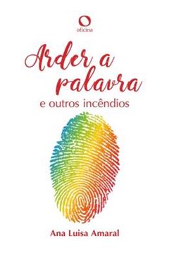 Imagem de ARDER A PALAVRA - E OUTROS INCÊNDIOS
