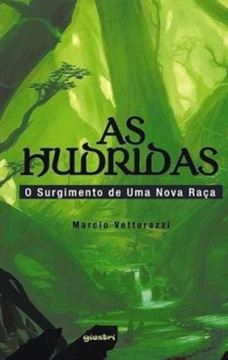 Imagem de AS HUDRIDAS - O SURGIMENTO DE UMA NOVA RACA - VOLUME 1