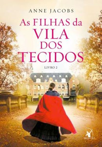 Picture of AS FILHAS DA VILA DOS TECIDOS - A VILA DOS TECIDOS - LIVRO 2