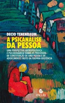 Imagem de A PSICANALISE DA PESSOA