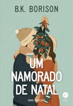 Imagem de UM NAMORADO DE NATAL (VOL. 1 SERIE LOVELIGHT)