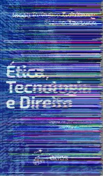 Picture of ETICA, TECNOLOGIA E DIREITO