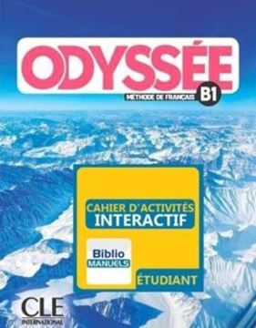 Imagem de ODYSSEE B1 - CAHIER D´ACTIVITES VERSION NUMERIQUE BIBLIOMANUELS