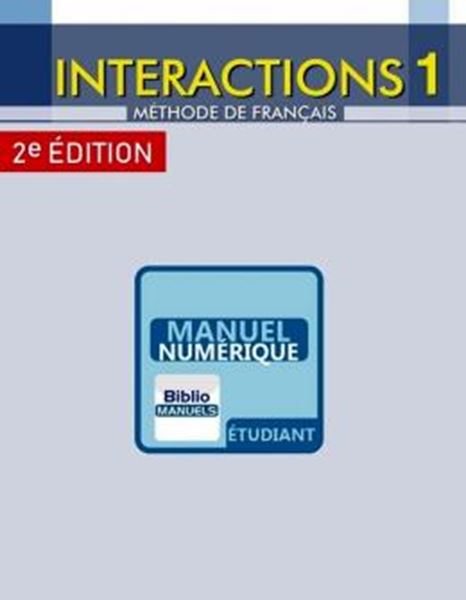 Picture of INTERACTIONS 1 - LIVRE DE L´ELEVE VERSION NUMERIQUE - 2EME ED.