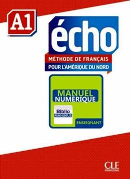 Imagem de ECHO A1 - POUR LAMERIQUE DU NORD - LIVRE DU PROFESSEUR VERSION NUMERIQUE 