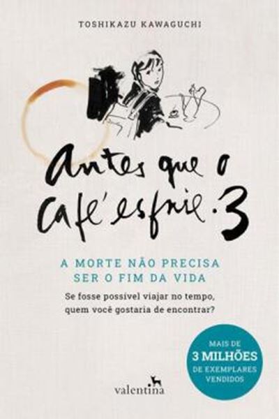 Picture of ANTES QUE O CAFE ESFRIE 3