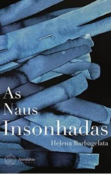 Imagem de AS NAUS INSONHADAS