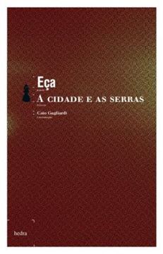 Imagem de A CIDADE E AS SERRAS