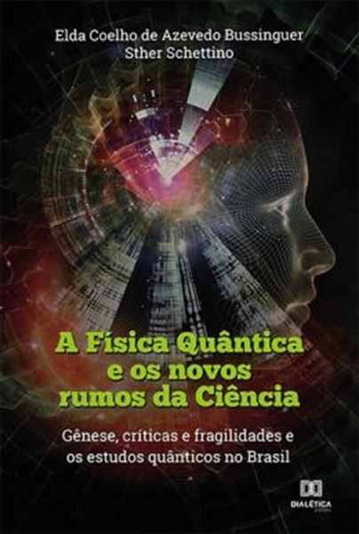 Picture of A FISICA QUANTICA E OS NOVOS RUMOS DA CIENCIA