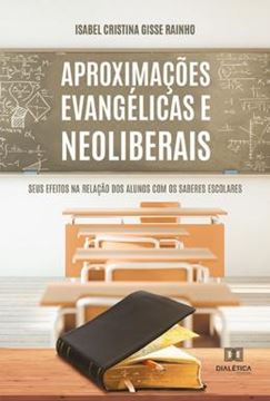Imagem de APROXIMACOES EVANGELICAS E NEOLIBERAIS