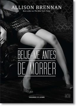 Imagem de BEIJE-ME ANTES DE MORRER