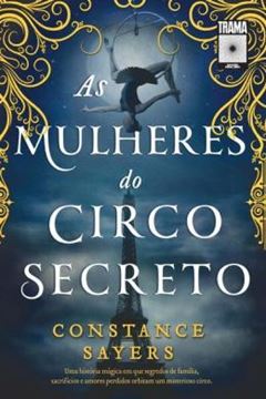 Imagem de AS MULHERES DO CIRCO SECRETO