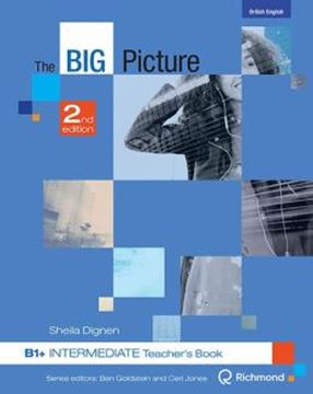 Imagem de THE BIG PICTURE - BRITISH ENGLISH - B1+ INTERMEDIATE - TEACHERS BOOK