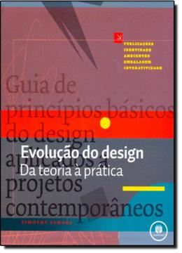 Imagem de EVOLUCAO DO DESIGN - DA TEORIA A PRATICA