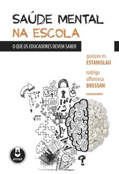 Imagem de SAUDE MENTAL NA ESCOLA - O QUE OS EDUCADORES DEVEM SABER