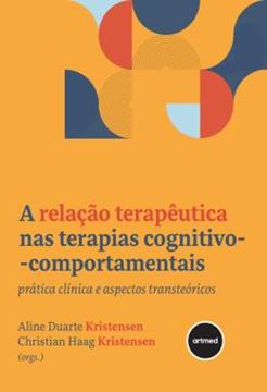Imagem de A RELACAO TERAPEUTICA NAS TERAPIAS COGNITIVO-COMPORTAMENTAIS