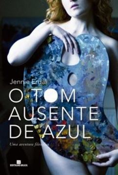 Imagem de TOM AUSENTE DE AZUL UMA AVENTURA FILOSOFICA , O